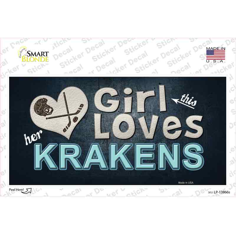 This Girl Loves Krakens Novelty Sticker Decal