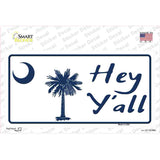 Hey Yall South Carolina Novelty Sticker Decal