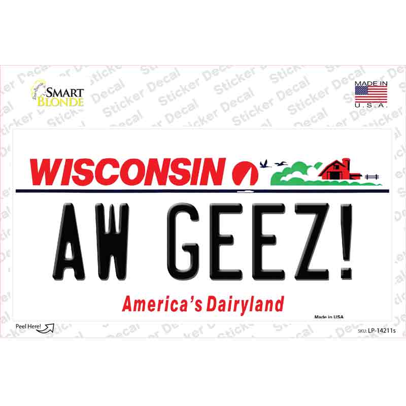 Aw Geez Wisconsin Novelty Sticker Decal