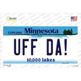 Uff Da Minnesota Novelty Sticker Decal