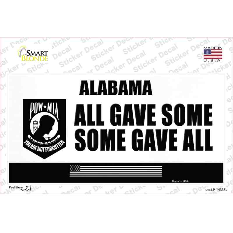 Alabama POW MIA Some Gave All Novelty Sticker Decal