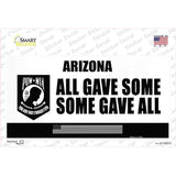 Arizona POW MIA Some Gave All Novelty Sticker Decal