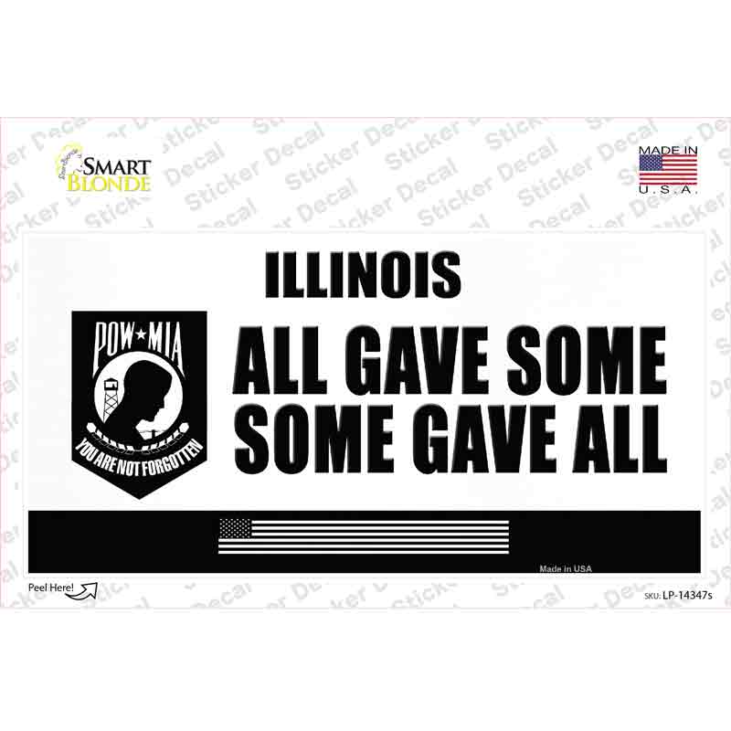 Illinois POW MIA Some Gave All Novelty Sticker Decal