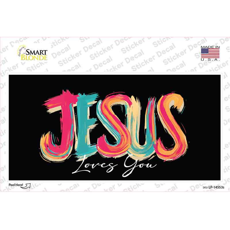 Jesus Loves You Novelty Sticker Decal LP-14553s