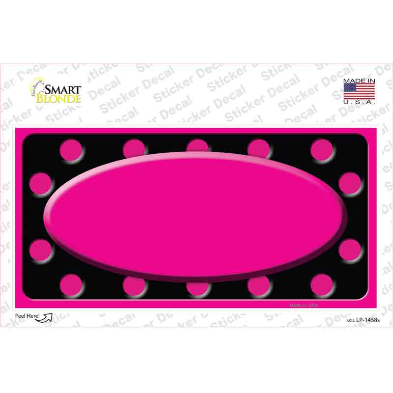 Pink Black Polka Dots Pink Frame And Center Oval Novelty Sticker Decal