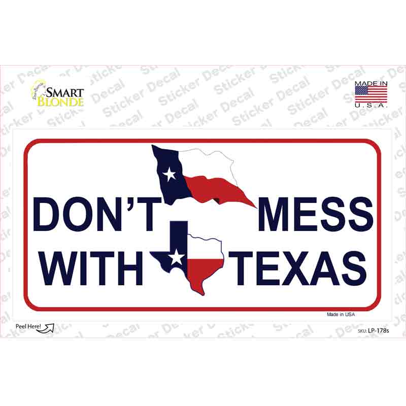 Dont Mess With Texas Novelty Sticker Decal