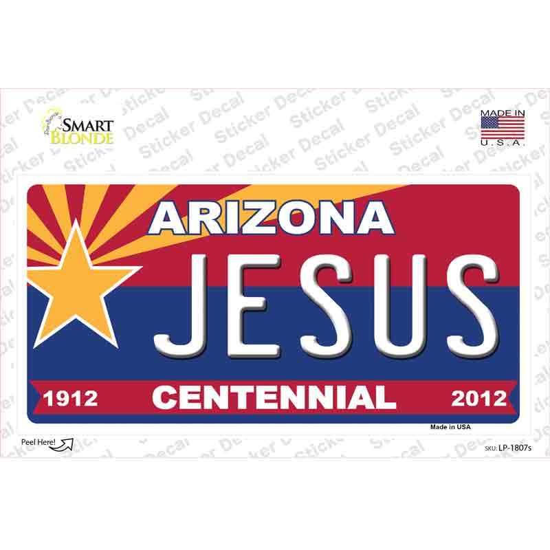Arizona Centennial Jesus Novelty Sticker Decal