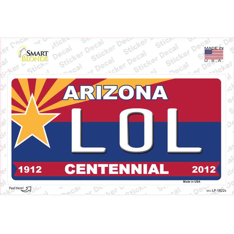 Arizona Centennial LOL Novelty Sticker Decal