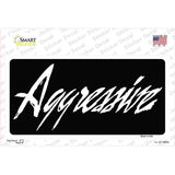 Aggressive Novelty Sticker Decal