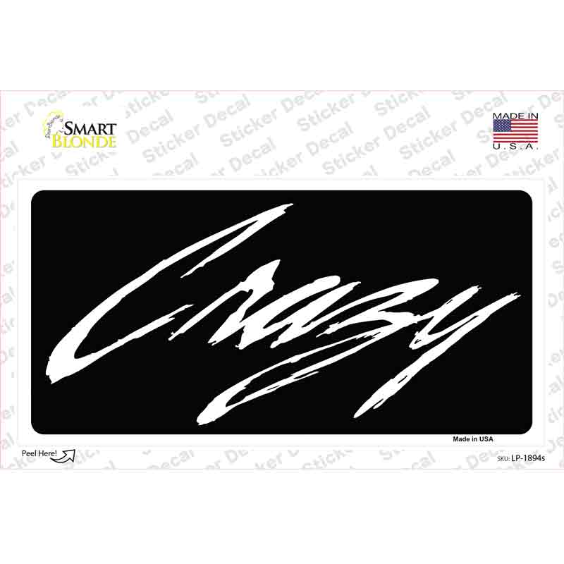 Crazy Novelty Sticker Decal