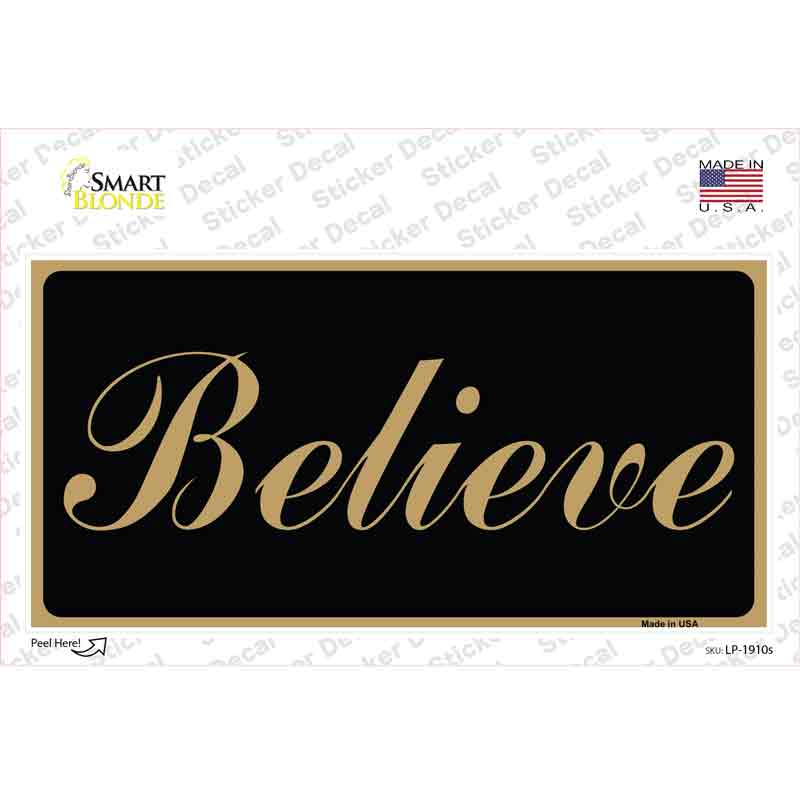 Believe Novelty Sticker Decal