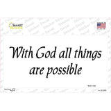 All Things Possible Novelty Sticker Decal