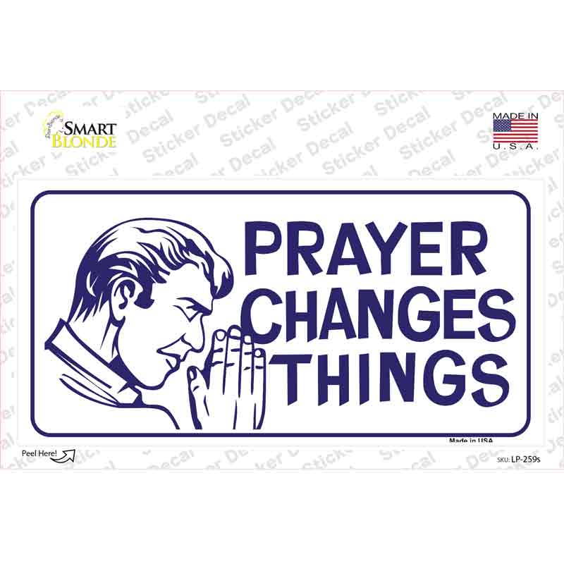 Prayer Changes Things Novelty Sticker Decal