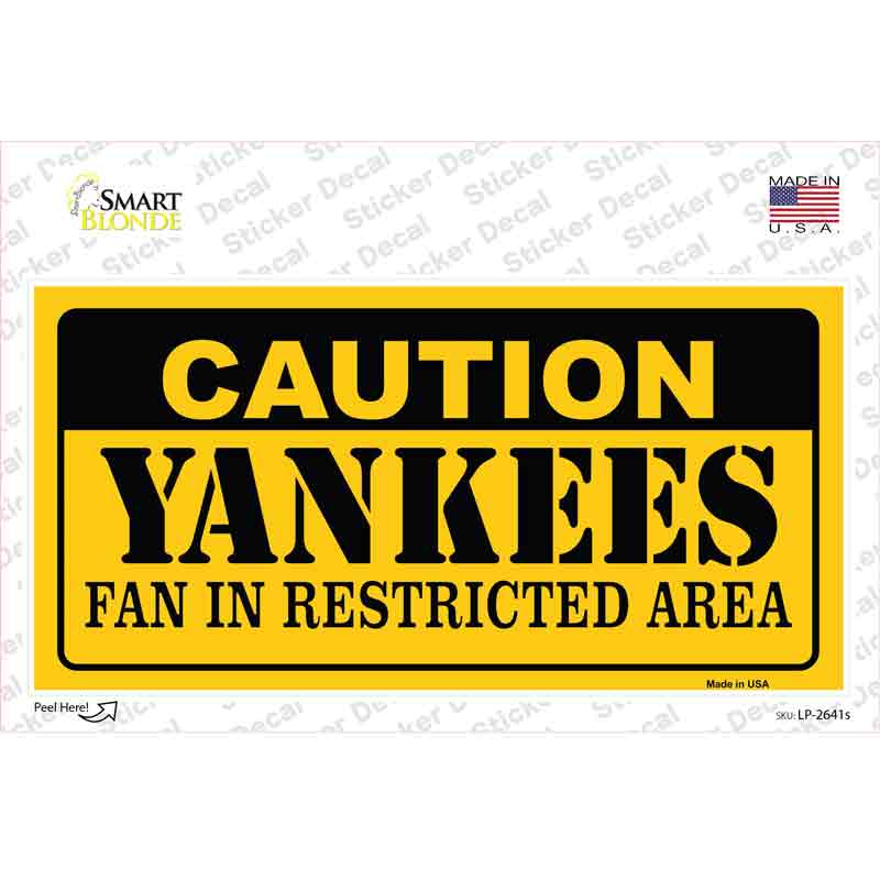 Caution Yankees Fan Novelty Sticker Decal