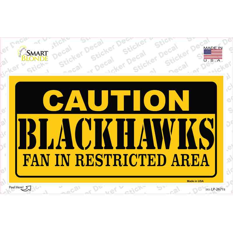 Caution Blackhawks Novelty Sticker Decal