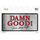 Damn Good Novelty Sticker Decal