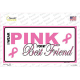 Pink For My Best Friend Novelty Sticker Decal