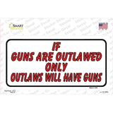 If Guns Are Outlawed Novelty Sticker Decal