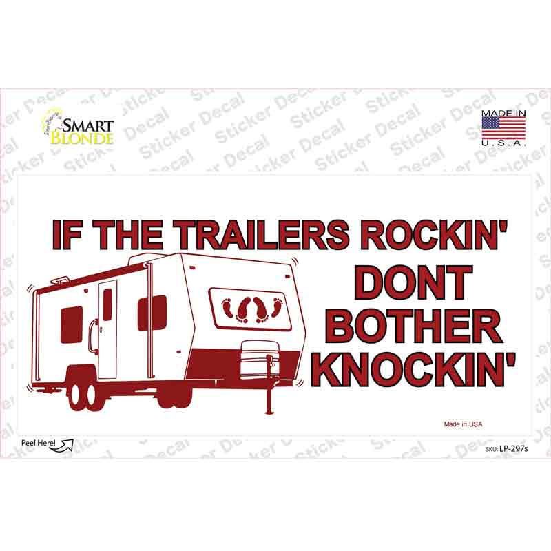 If Trailers Rockin Novelty Sticker Decal