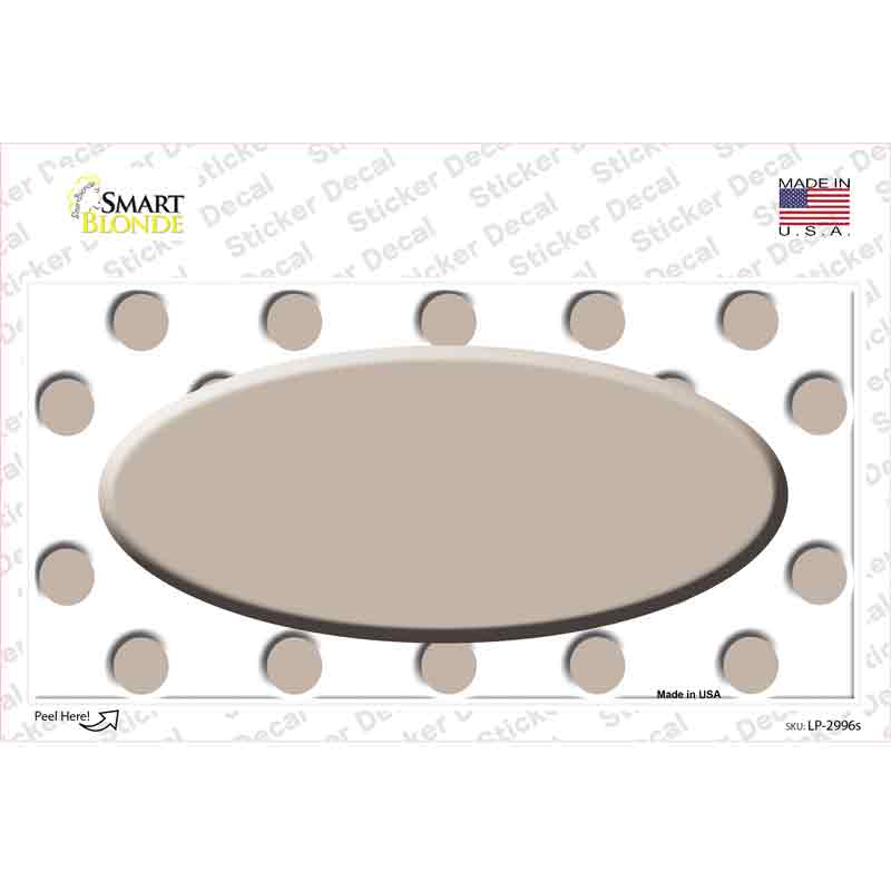 Tan White Polka Dot Tan Center Oval Novelty Sticker Decal