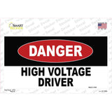 Danger High Vole Driver Novelty Sticker Decal