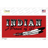 Indian And Proud Novelty Sticker Decal