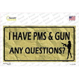 PMS And A Gun Novelty Sticker Decal