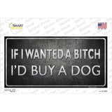 I Would Buy A Dog Novelty Sticker Decal