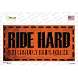 Ride Hard Novelty Sticker Decal