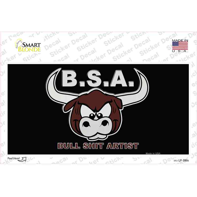 Bull Shit Artist Novelty Sticker Decal