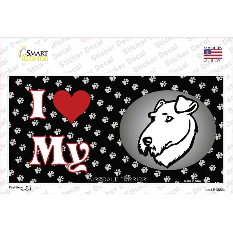I Love My Airedale Terrier Novelty Sticker Decal