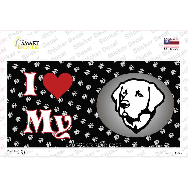 I Love My Labrador Retriever Novelty Sticker Decal