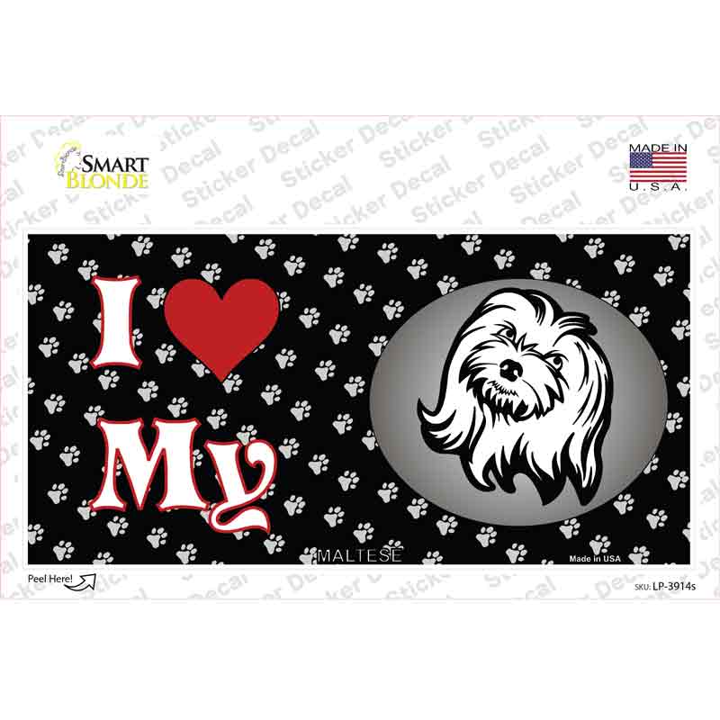 I Love My Maltese Novelty Sticker Decal