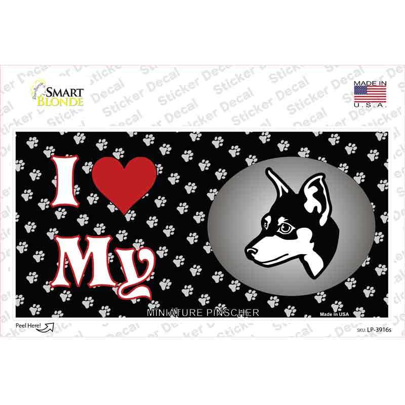 I Love My Miniature Pinscher Novelty Sticker Decal