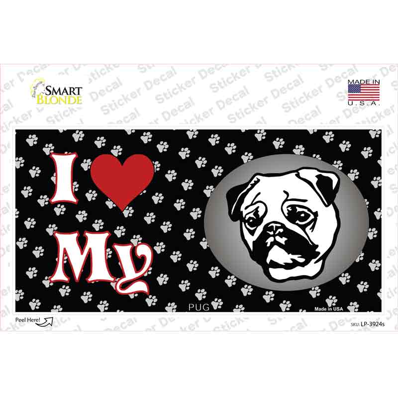 I Love My Pug Novelty Sticker Decal