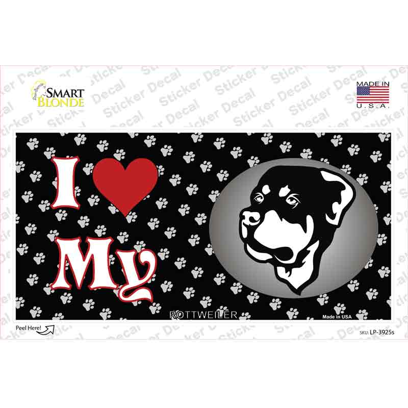 I Love My Rottweiler Novelty Sticker Decal