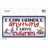 I Can Handle Anything Novelty Sticker Decal