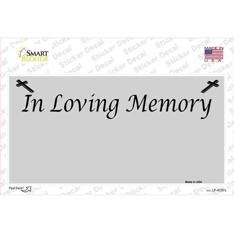In Loving Memory Gray Novelty Sticker Decal
