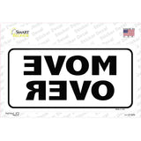 Move Over Mirrored White Novelty Sticker Decal