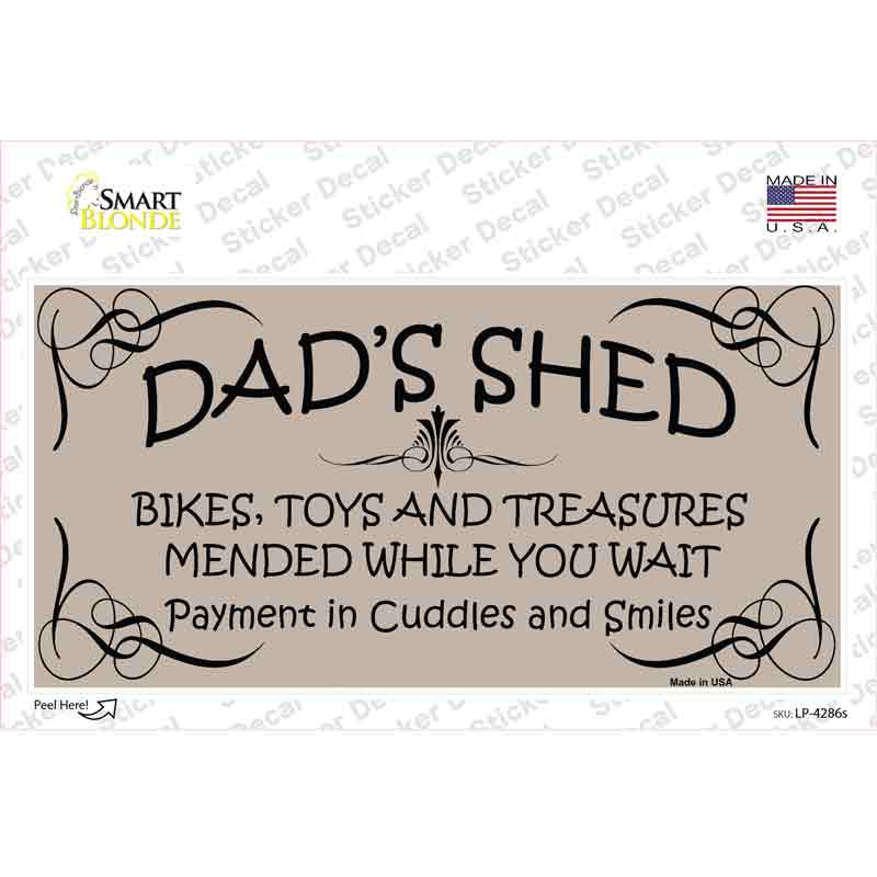 Dads Shed Novelty Sticker Decal