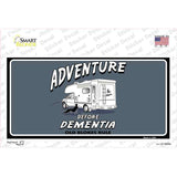 Adventure Before Dementia Novelty Sticker Decal
