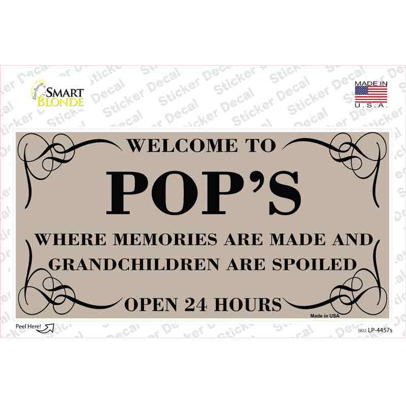 Welcome To Pops Novelty Sticker Decal