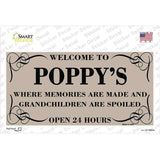 Welcome To Poppys Novelty Sticker Decal