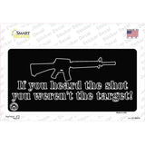 Heard The Shot Novelty Sticker Decal