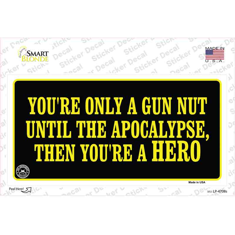 Gun Nut Novelty Sticker Decal
