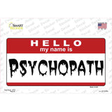 Psychopath Novelty Sticker Decal