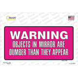 Objects In Mirror Pink Novelty Sticker Decal