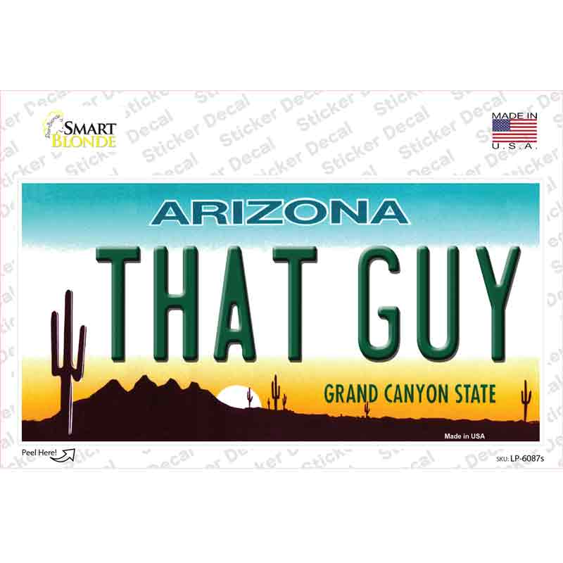 That Guy Arizona Novelty Sticker Decal
