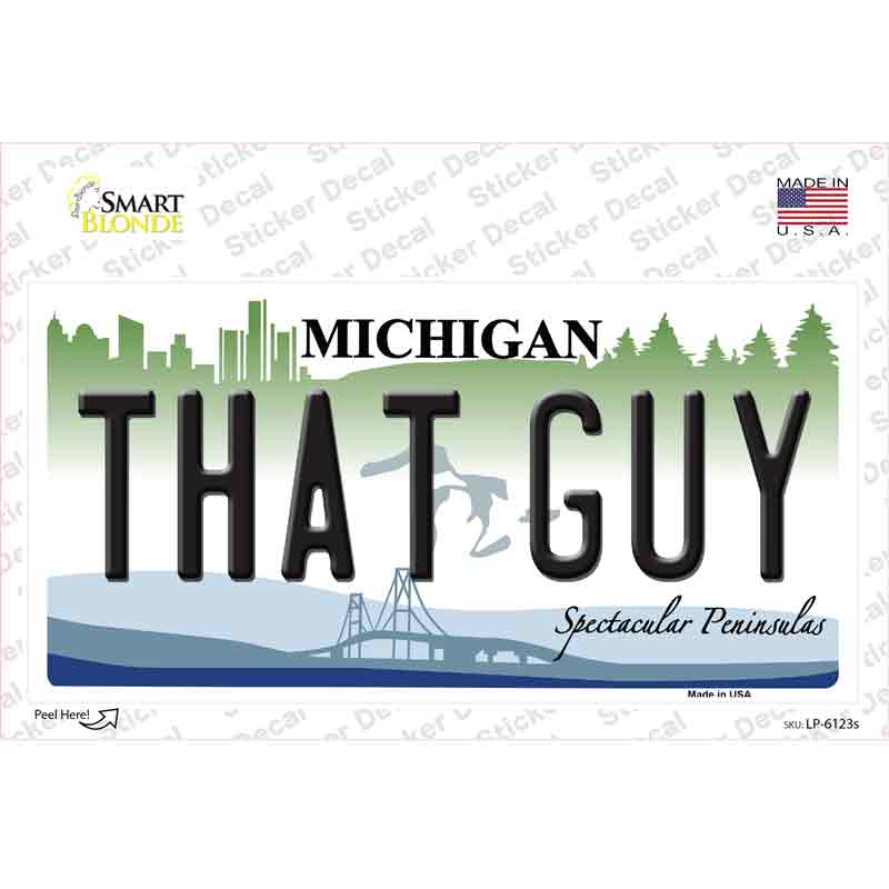 That Guy Michigan Novelty Sticker Decal