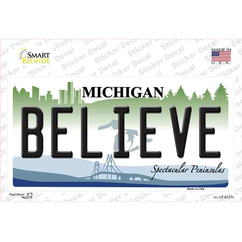 Believe Michigan Novelty Sticker Decal